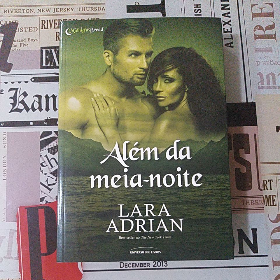 Além da Meia Noite - Lara Adrian