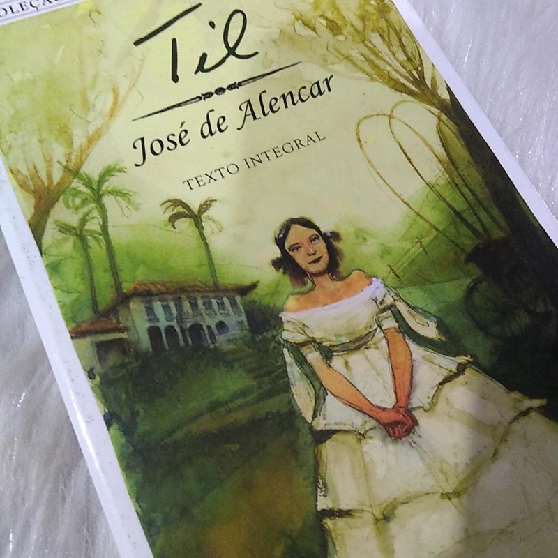 Livro Til de Jose de Alencar Texto Integral Coleção a Obra-Prima de Cada Autor