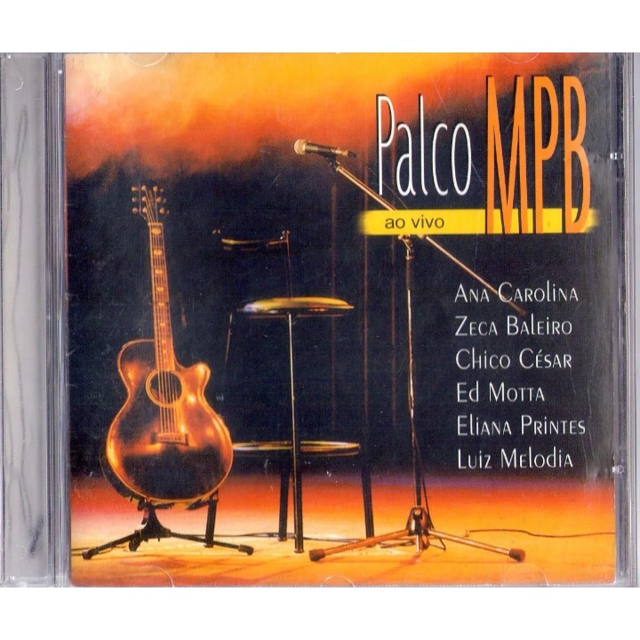 Cd Original: Palco Mpb - Ao Vivo (Ana Carolina, Zeca Baleiro, Ed Motta, Chico César, Luiz Melodia, Eliana Printes)