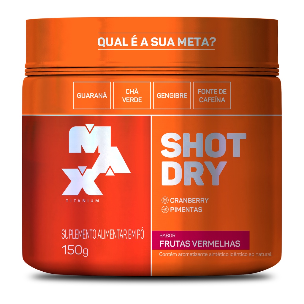 Termogênico Shot Dry 150g - Max Titanium