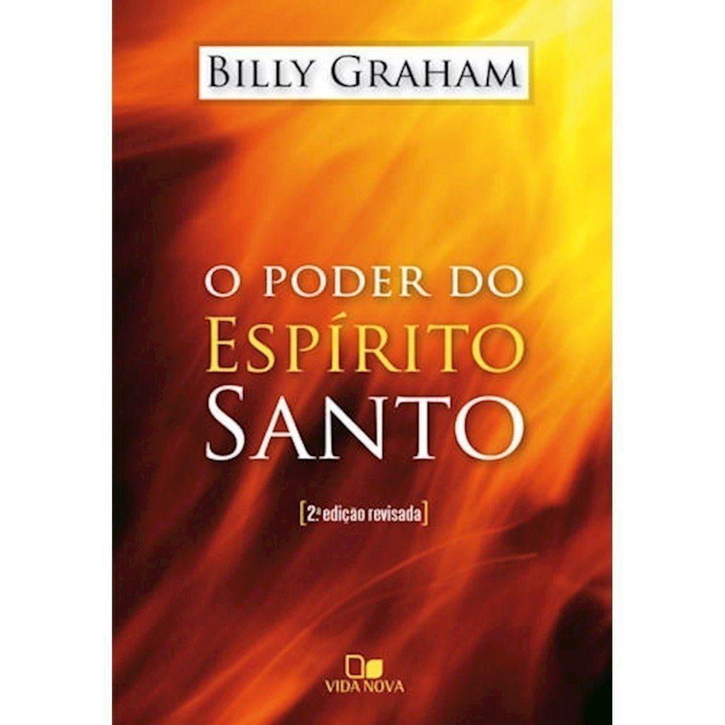 O Poder de Espírito Santo | Billy Graham