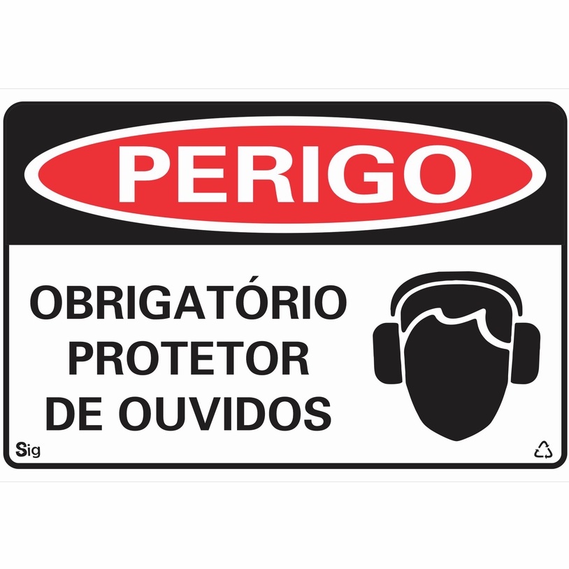 Placa de Sinalização PERIGO OBRIGATÓRIO PROTETOR DE OUVIDOS 20x30 cm