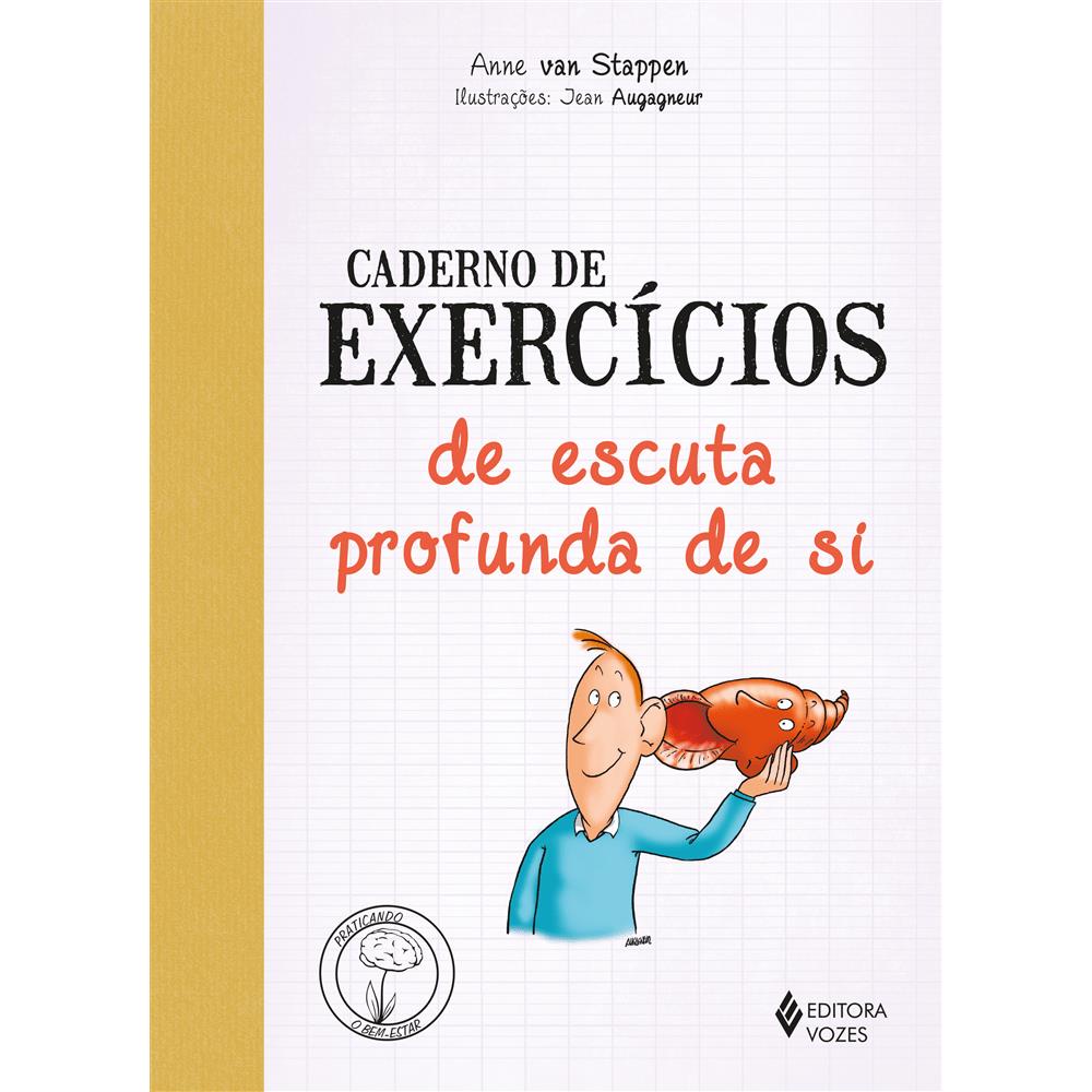 Livro Caderno de Exercicios de Escuta Profunda de Si