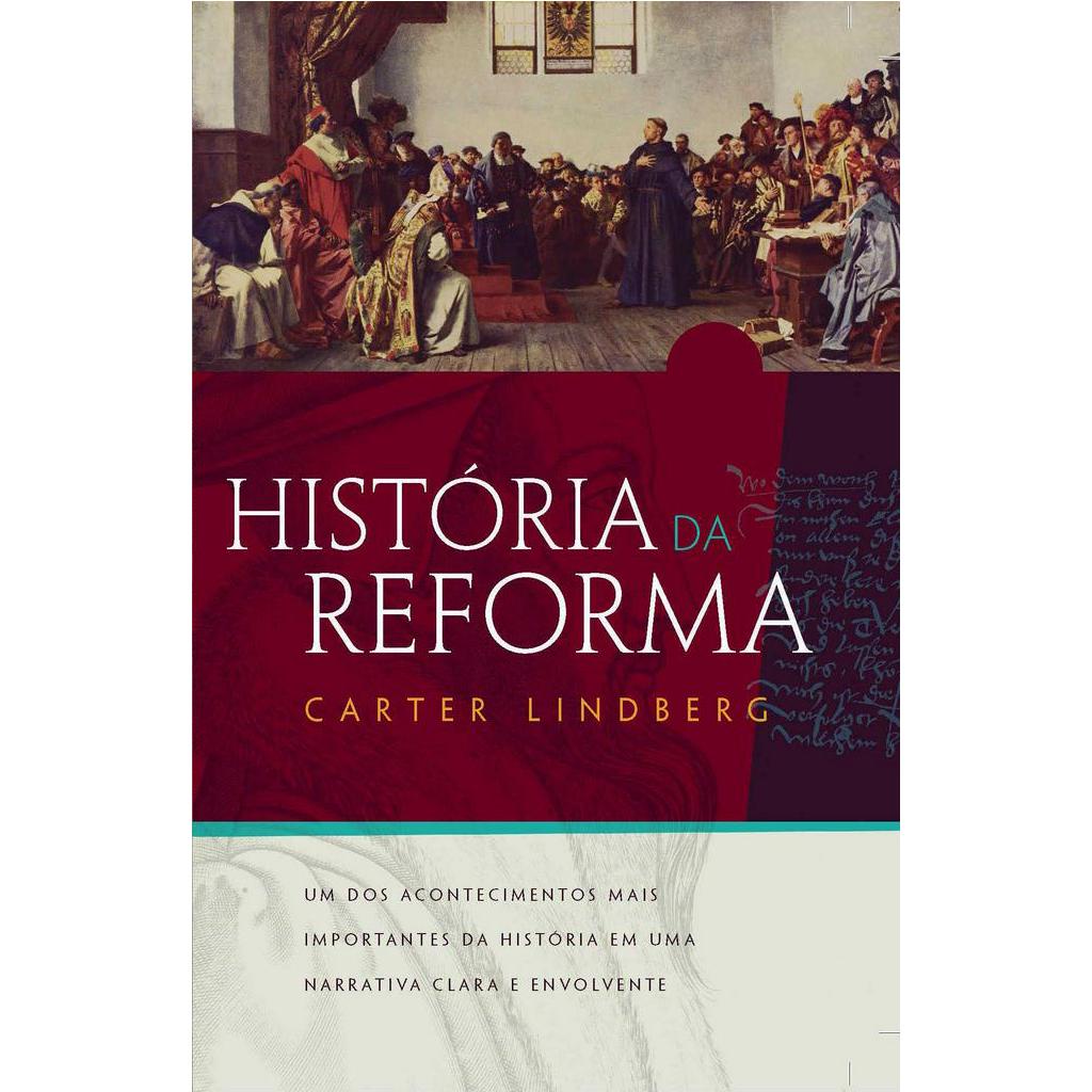 História da Reforma | Carter Lindberg em Oferta na Shopee