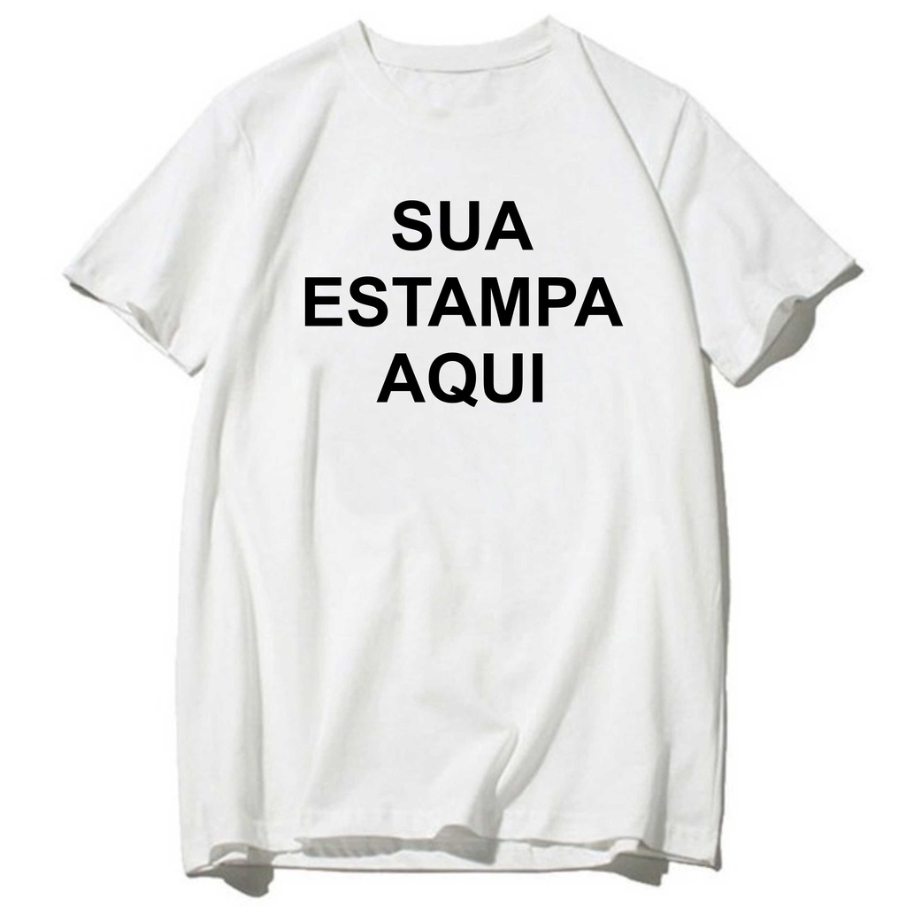 Escolha Sua Estampa Na Camiseta Personalizada Algodão  Unissex