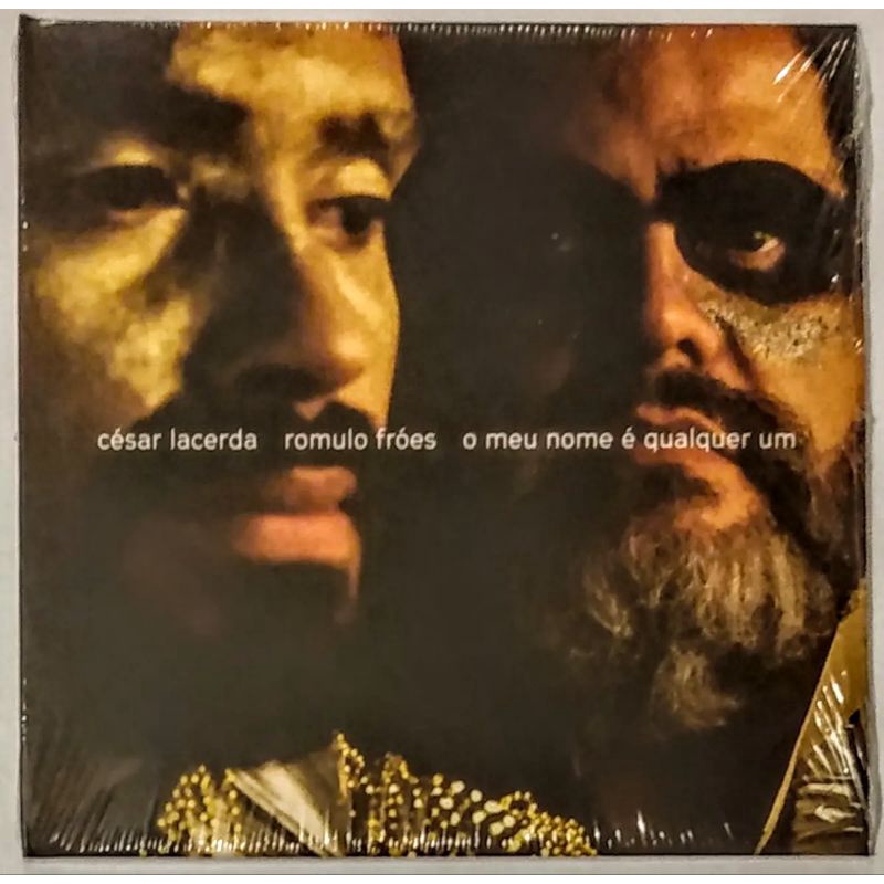 CD - César Lacerda / Romulo Fróes: Meu Nome É Qualquer Um (2016)