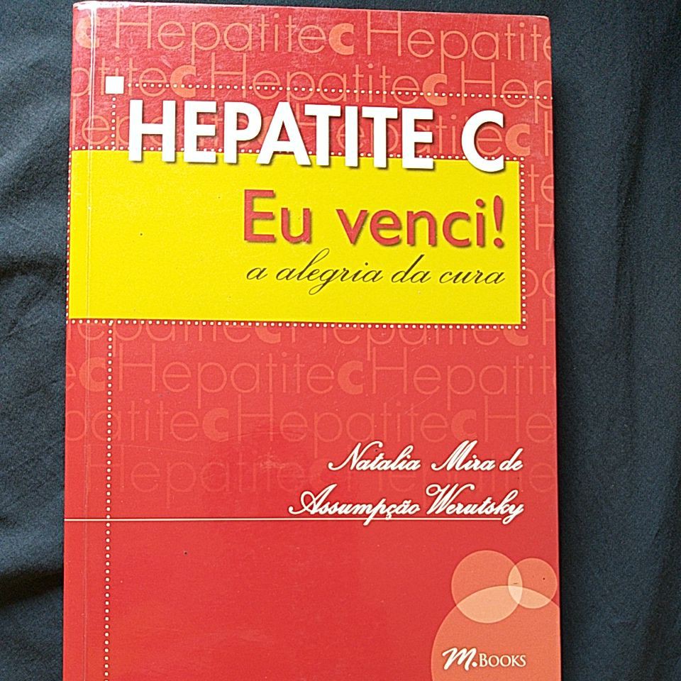 Livro: Hepatite C Eu Venci! A Alegria da Cura