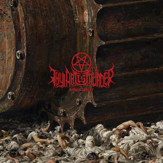 CD THY ART IS MURDER – HUMAN TARGET (2019) NOVO/LACRADO
