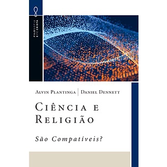 Ciência e Religião são Compatíveis? | Alvin Plantinga