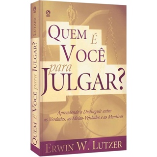 Quem é você para Julgar? Erwin W. Lutzer em Oferta na Shopee