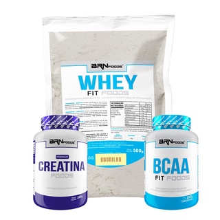 Whey Fit Foods 500g, BCAA Fit 100g, PREMIUM Creatina 100g - BRN Foods