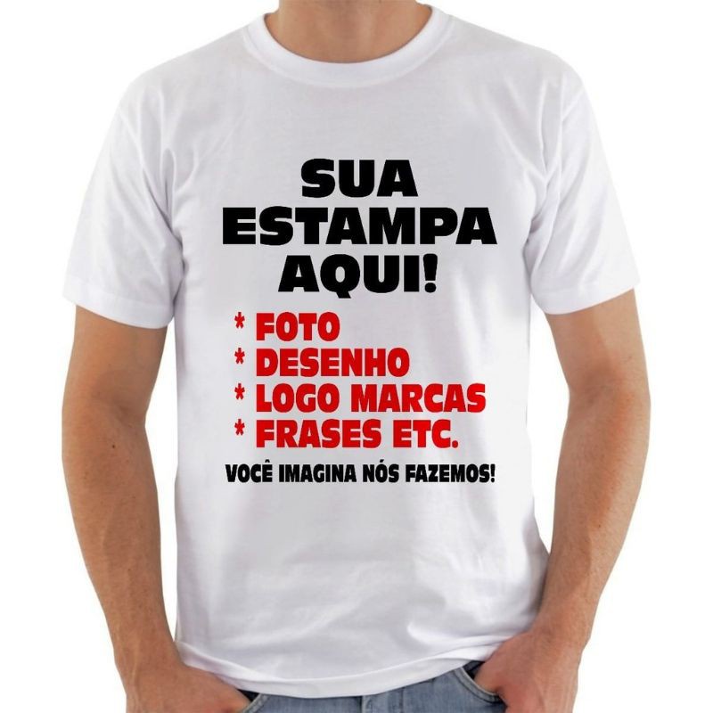 Camisa Personalizada com sua Estampa, Foto, Frase ,tema, Logo de