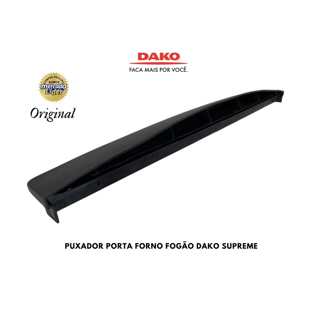 Puxador Porta Do Forno Fogão Dako Supreme Mesa De Inox E Vidro 5 Bocas Cod:300000570/565/571/578 100% Original