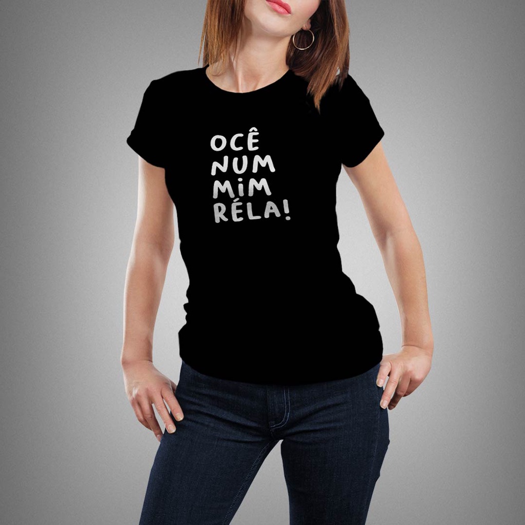 Camiseta feminina algodão frases pantanal ocê num mim réla