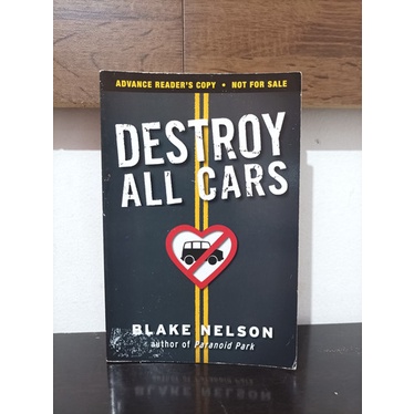 Livro Destroy All Cars Blake Nelson Inglês