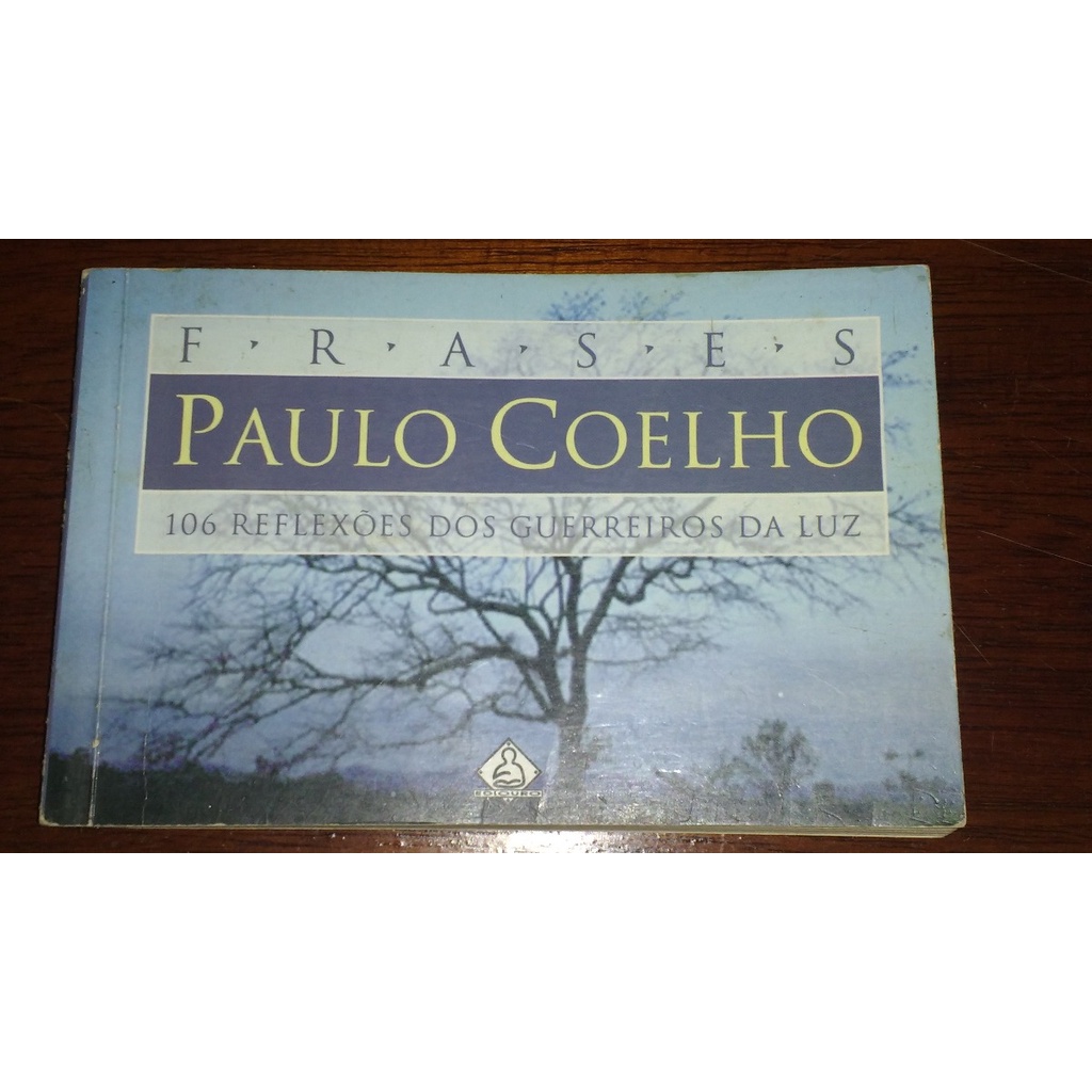 Livro Paulo Coelho - 106 Reflexões Dos Guerreiros Da Luz