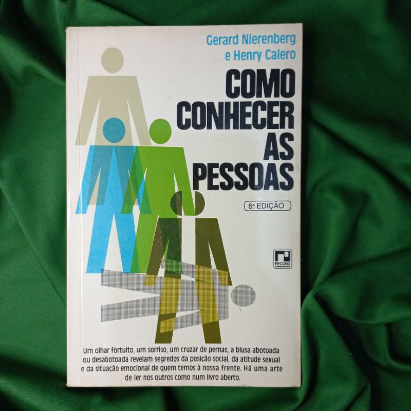 Como Conhecer as Pessoas - Gerard Nierenberg e Henry Calero