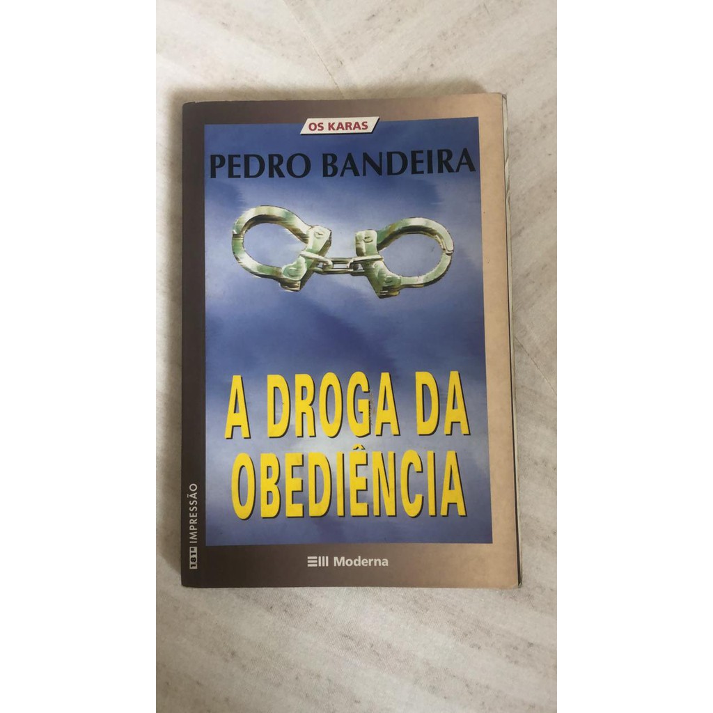 Livro; A droga da obediência - Coleção Os Karas - Pedro Bandeira ...