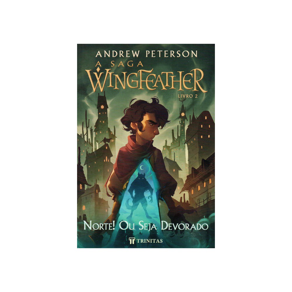 A Saga Wingfeather | Norte! Ou Seja Devorado | Andrew Peters em Oferta na Shopee