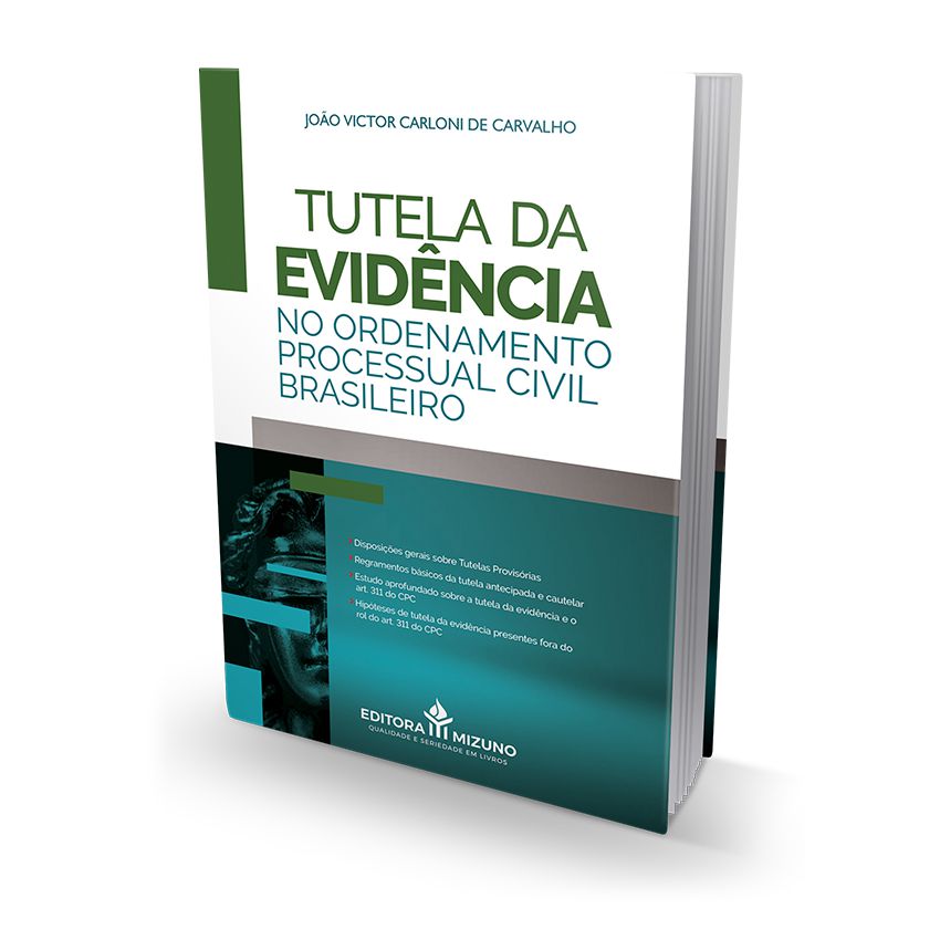 Tutela da Evidência no Ordenamento Processual Civil Brasileiro - Livro para Advogado OAB Concursos Públicos Jurídico
