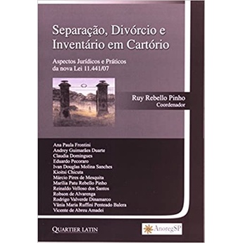 Separação, Divórcio E Inventário Em Cartório autor Ruy Rebello Pinho (Coord.)