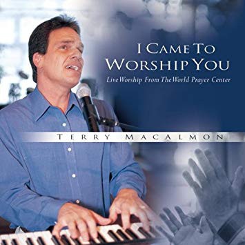 I CAME TO WORSHIP YOU interprete TERRY MACALMON