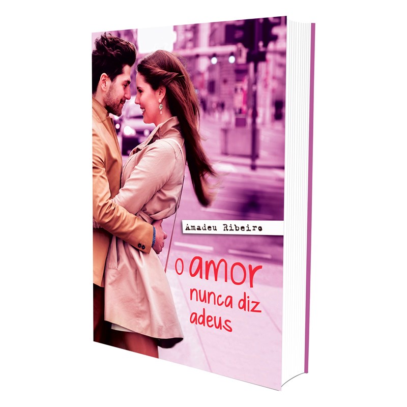 Amor Nunca diz Adeus (O)
