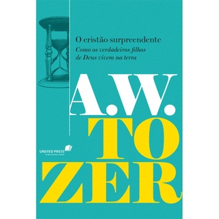 O Cristão Surpreendente | A , W , Tozer em Oferta na Shopee