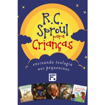 Coleção R. C. Sproul para Crianças | Capa Dura | Ensinando Teologia aos Pequeninos em Oferta na Shopee
