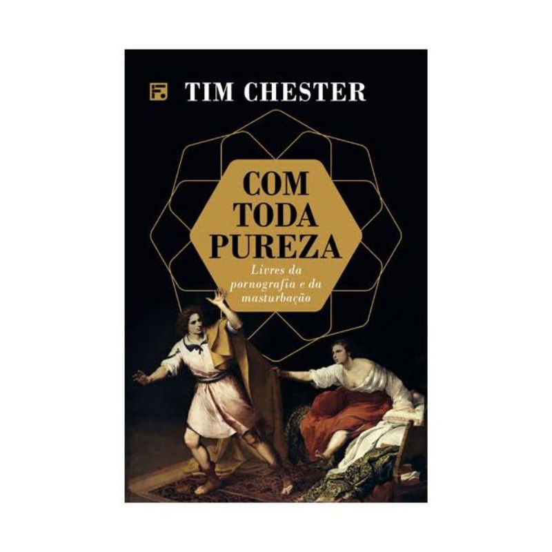 Com Toda Pureza | Tim Chester em Oferta na Shopee