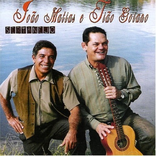 Cd João Mathias E Tião Goiano Sertanejo