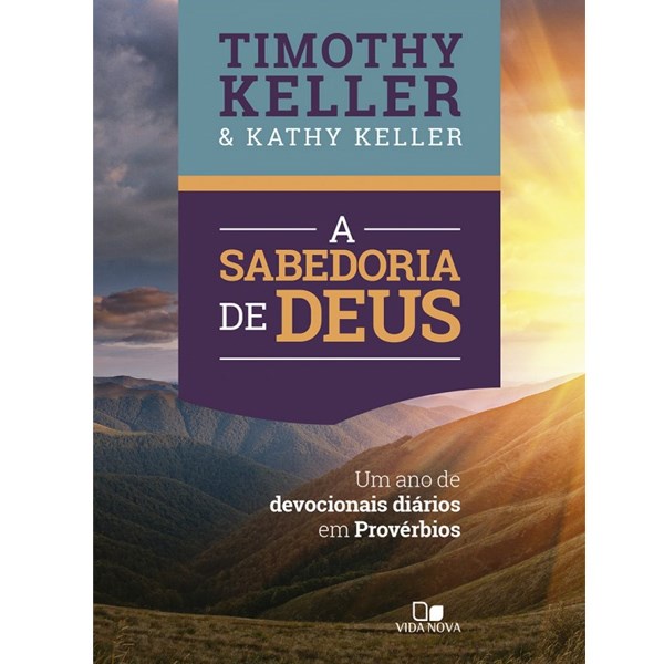 A Sabedoria de Deus | Timothy Keller e Kathy Keller em Oferta na Shopee