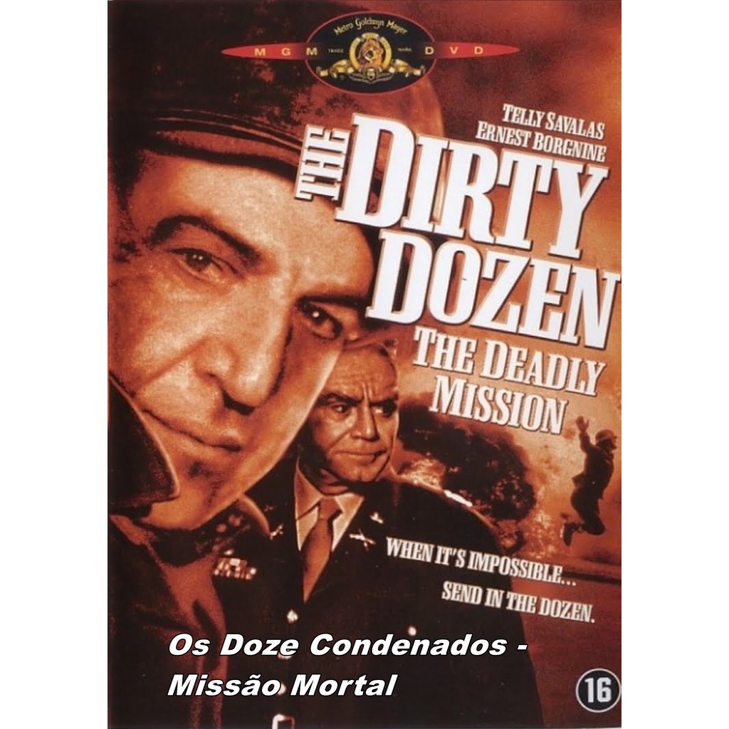Os Doze Condenados - Missão Mortal (The Dirty Dozen: The Deadly Mission) 1987