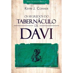Os Segredos do Tabernáculo de Davi