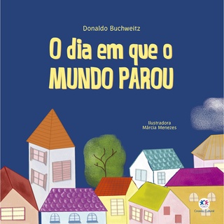 Livro - O dia em que o mundo parou - Capa comum - Ciranda Cultural em Oferta na Shopee