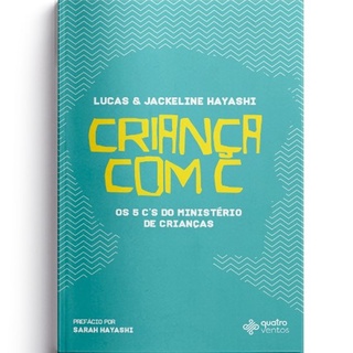 Criança com C | Lucas Hayashi e Jackline Hayashi