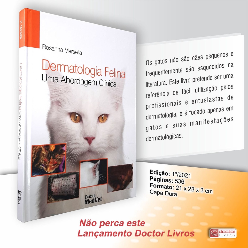 DERMATOLOGIA FELINA UMA ABORDAGEM CLÍNICA - VETERINÁRIA