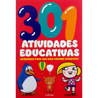 Livro 301 Atividades Educativas: Aprender Pode Ser Uma Grande Diversão! em Oferta na Shopee
