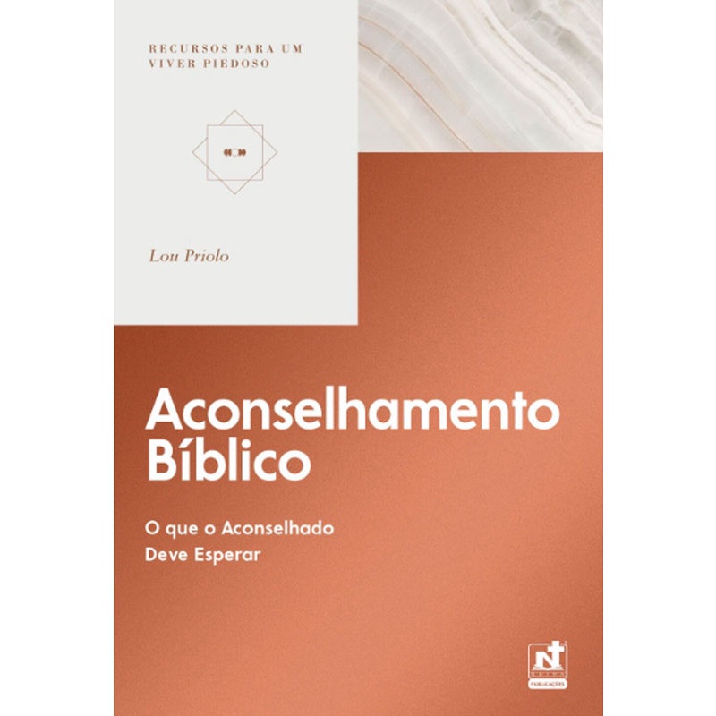 Aconselhamento Bíblico | Recursos para um Viver Piedoso | Lou Priolo em Oferta na Shopee