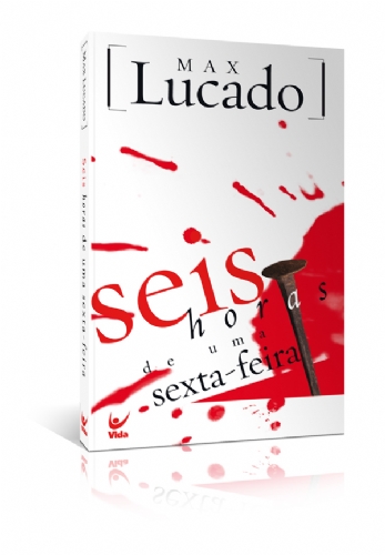 Seis Horas de Uma Sexta-feira - Max Lucado em Oferta na Shopee