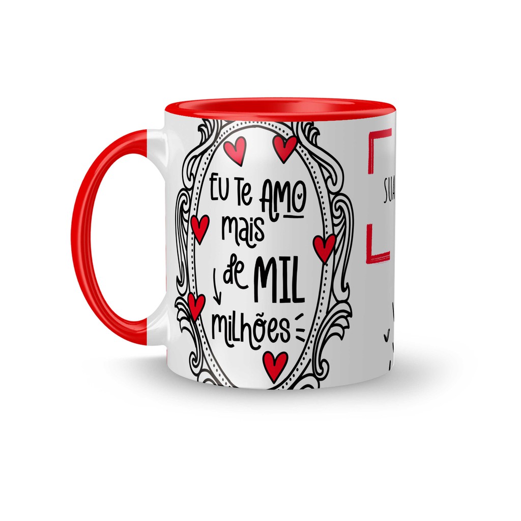 Caneca Personalizada Romântica / Namorados - Eu Te Amo Mais de Mil Milhões com Foto