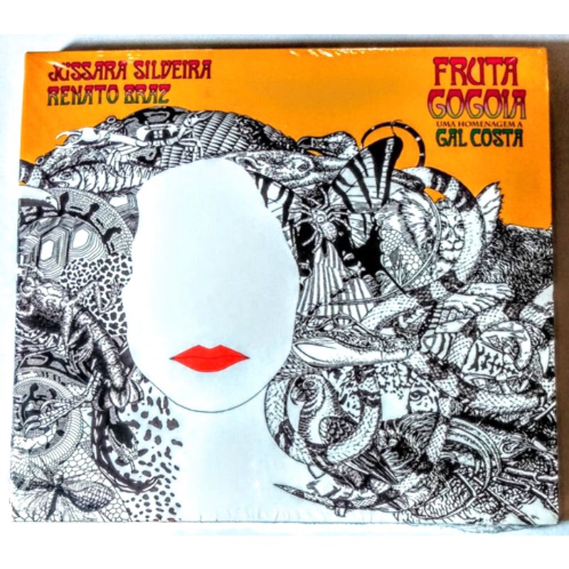 CD - JUSSARA SILVEIRA / RENATO BRAZ: FRUTA GOGOIA - UMA HOMENAGEM A GAL COSTA (2017)