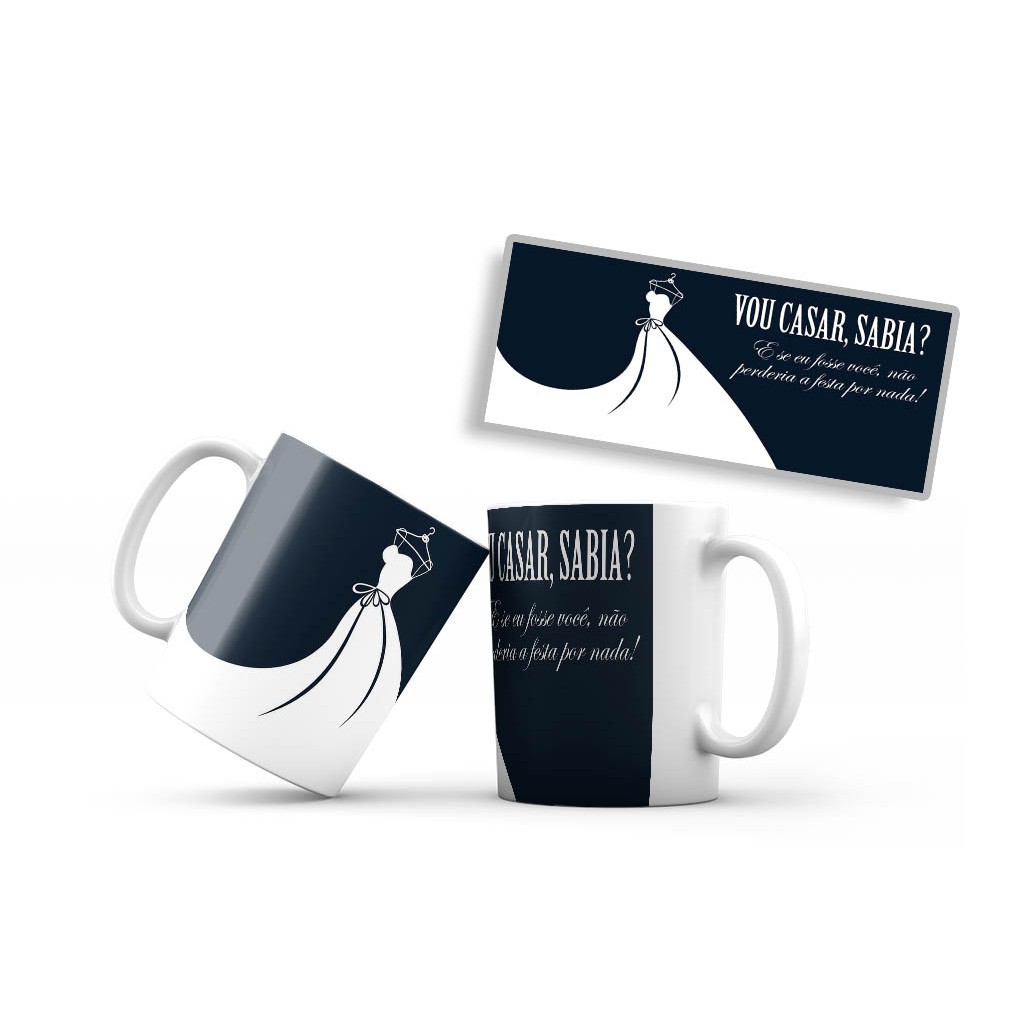 Caneca Personalizada 325 Ml VOU CASAR, SABIA ? E se fosse você, não perderia a festa por nada! PORCELANA