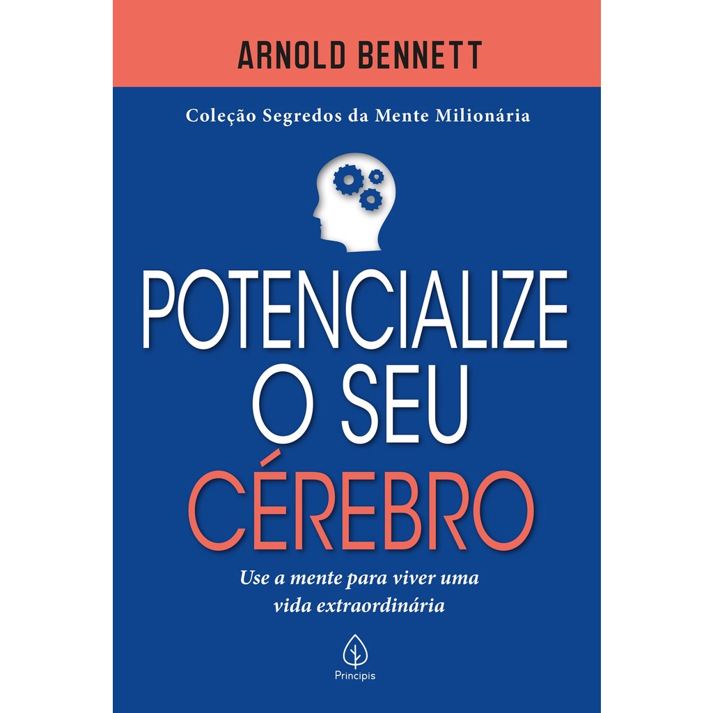 Segredos da Mente Milionária - Potencialize o Seu Cérebro