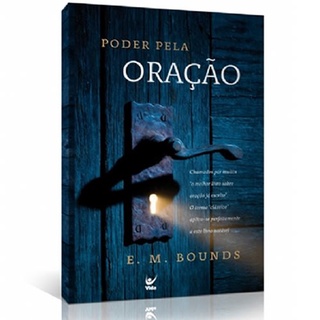 Poder Pela Oração | E , M , Bounds