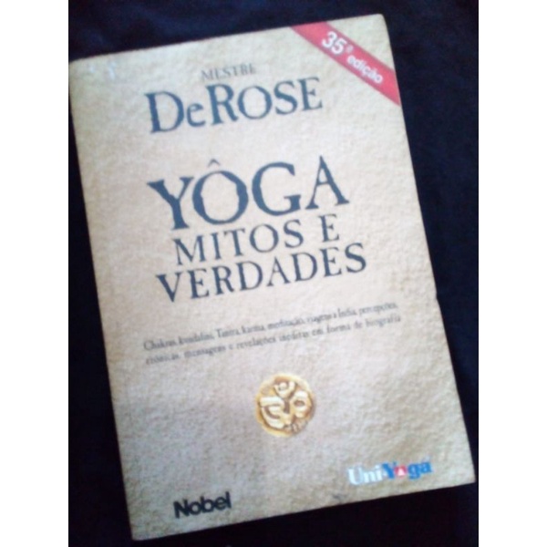 Yôga mitos e verdades - Mestre DeRose
