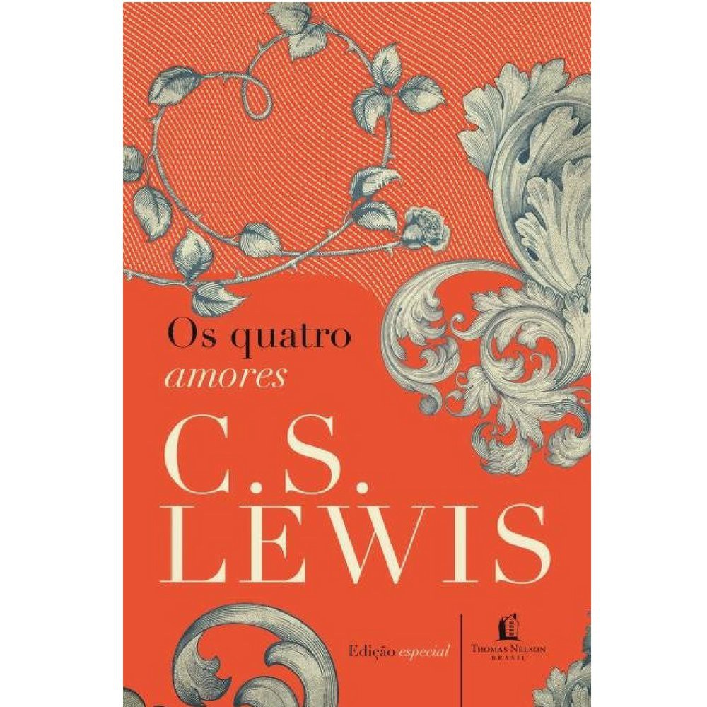 Os Quatro Amores - C. S. Lewis | Shopee Brasil