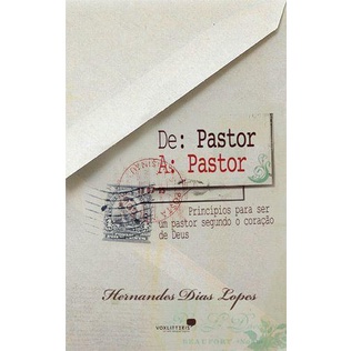 De pastor a pastor - Hernandes Dias Lopes em Oferta na Shopee