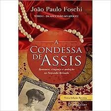 A condessa de assis autor João Paulo Foschi