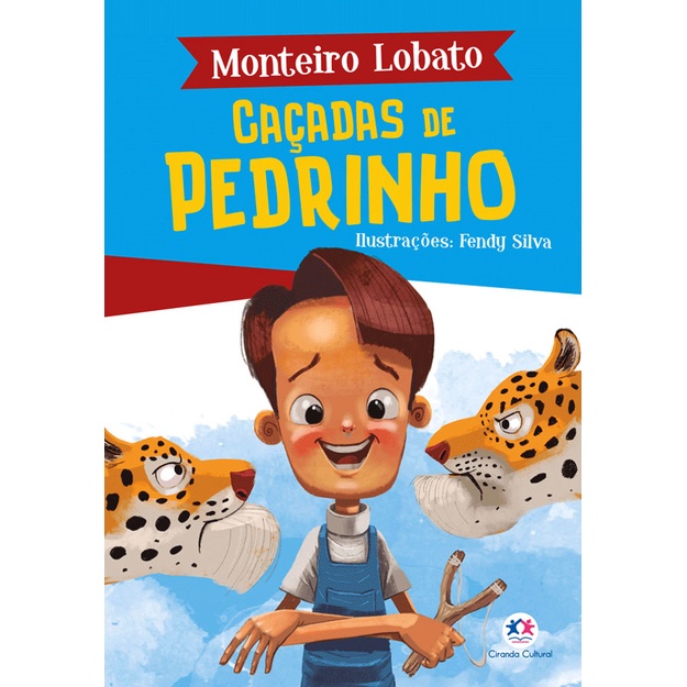 Monteiro Lobato - Caçadas de Pedrinho